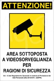 Cartello in Alluminio Informazioni, Area Sottoposta A Videosorveglianza Per Ragioni Di Sicurezza